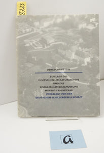 Denkschrift 1996 zur Lage des Deutschen Literaturarchivs und des Schiller-Nationalmuseums Marbach am Neckar