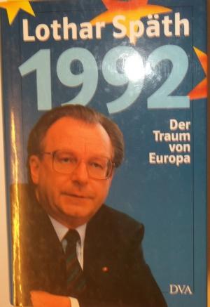 1992 - Der Traum von Europa