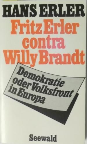 Fritz Erler contra Willy Brandt