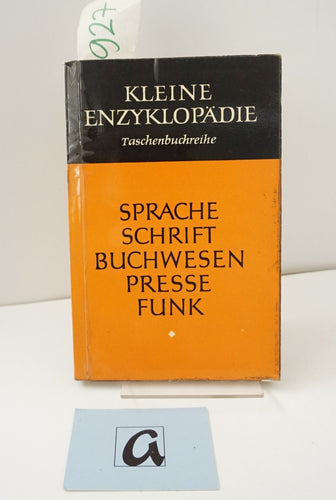 Sprache / Schrift / Buchwesen / Presse / Funk