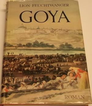 Goya oder der arge Weg der Erkenntnis