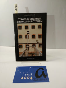 Staats-Sicherheit - Ein Haus in Potsdam