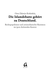 Die Islamdebatte gehört zu Deutschland