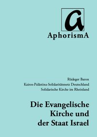 Cover der AphorismA-Veröffentlichung „Die Evangelische Kirche und der Staat Israel“