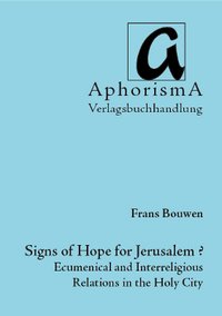 Cover der AphorismA-Veröffentlichung „Signs of Hope for Jerusalem?“