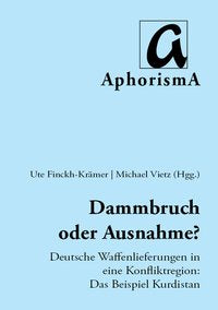 Cover der AphorismA-Veröffentlichung „Dammbruch oder Ausnahme?“