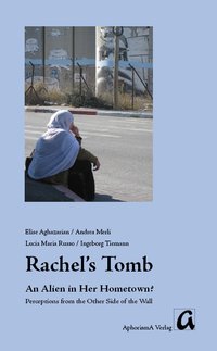 Cover der AphorismA-Veröffentlichung „Rachel's Tomb - An Alien in Her Hometown?“