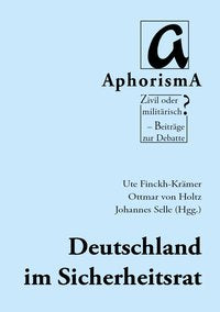 Cover der AphorismA-Veröffentlichung „Deutschland im Sicherheitsrat“