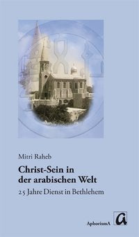 Cover der AphorismA-Veröffentlichung „Christ-Sein in der arabischen Welt“