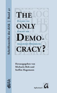 Cover der AphorismA-Veröffentlichung „The only Democracy?“